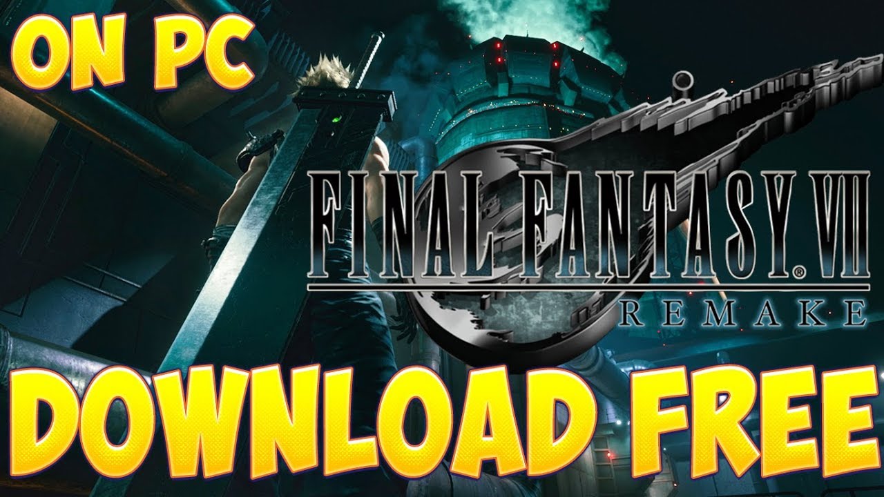 final fantasy 7 remake free download pc